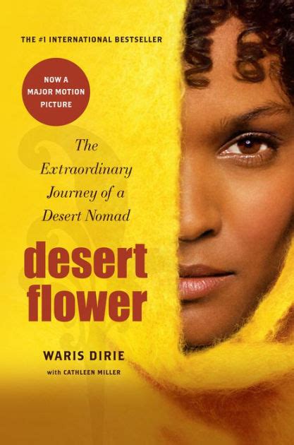 Desert Flower: The Extraordinary Journey of a Desert Nomad by Waris ...