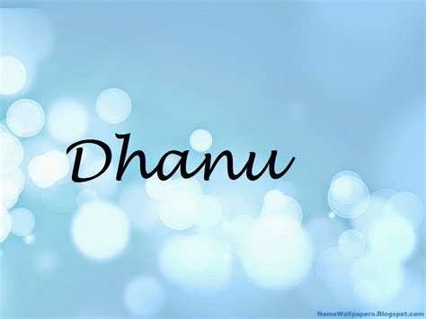 Dhanu Name Wallpapers Dhanu ~ Name Wallpaper Urdu Name Meaning Name Images Logo Signature