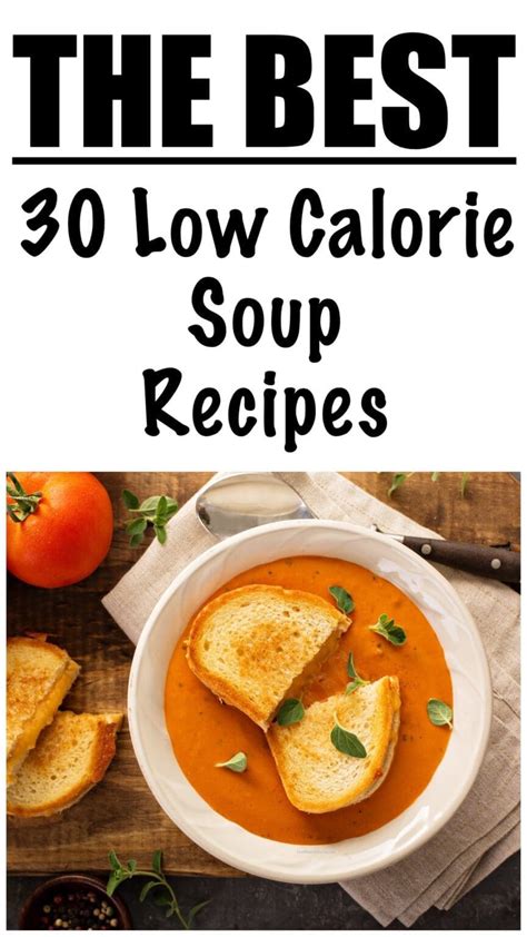 30 Low Calorie Soup Recipes - Lose Weight By Eating