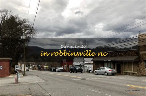 13 Fun Things To Do In Robbinsville, Nc | QuartzMountain