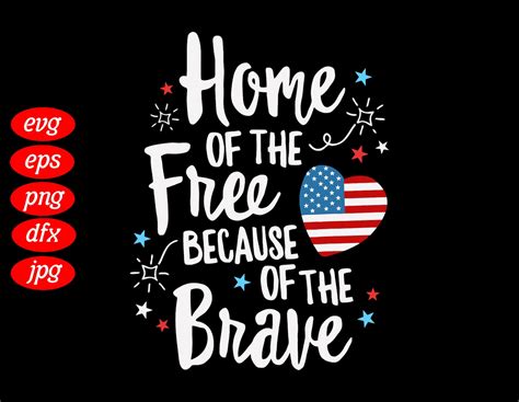 Home Of The Free Because Of The Brave SVG 4th Of July Svg | Etsy