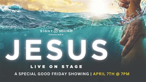 Jesus | Sight & Sound Theaters Showing — Shelby Bible Church