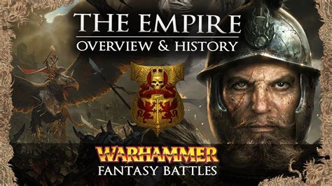 THE EMPIRE - Warhammer Fantasy Lore - Total War: Warhammer 2 - YouTube