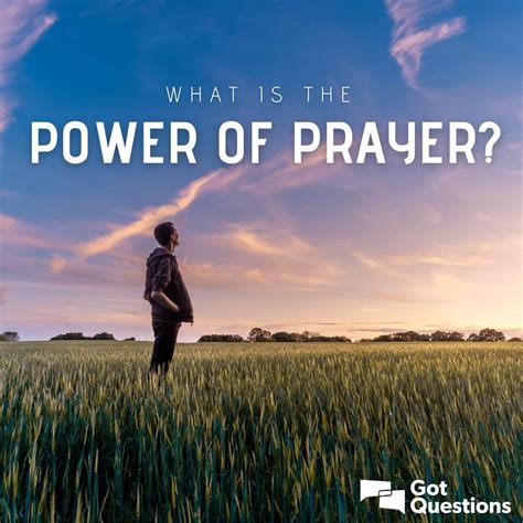 What is the power of prayer? | GotQuestions.org