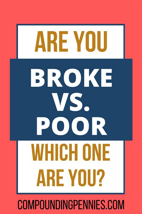 Broke vs. Poor | Which One Are You? - Compounding Pennies