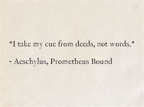 Aeschylus, Prometheus Bound | Greek mythology quotes, Proverbs quotes, Deep thought quotes