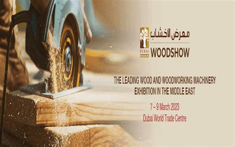 Home › Fair › 7-9 March 2023 Dubai WoodShow Fair