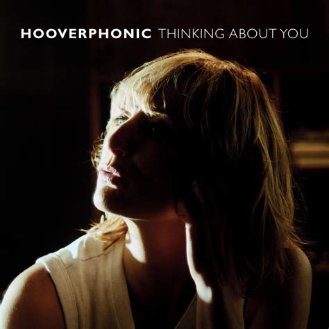 Hooverphonic – Thinking About You Lyrics | Genius Lyrics