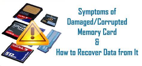 Symptoms of Damaged or Corrupted Memory Card