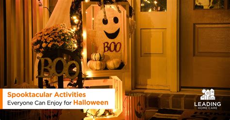 Spooktacular Activities Everyone Can Enjoy for Halloween | Leading Home Care