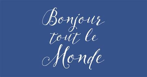 Bonjour Tout Le Monde - French - Sticker | TeePublic