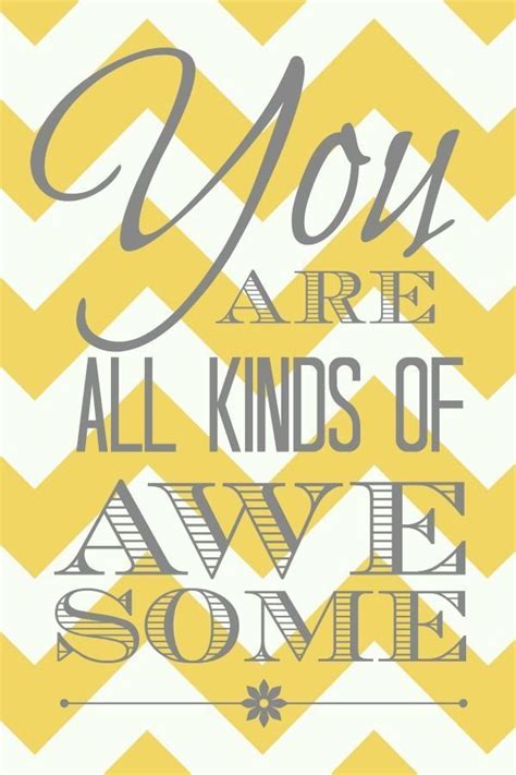 You Are All Kinds of Awesome - Printable - Sand and Sisal ...