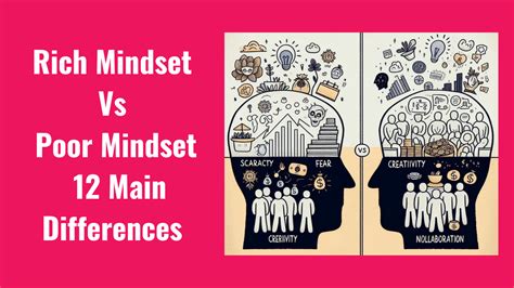 Rich Mindset Vs Poor Mindset: 12 Big Differences