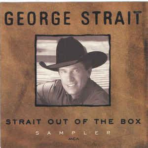 George Strait – Strait Out Of The Box Sampler (1995, CD) - Discogs