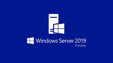 Top 6 Features in Windows Server 2019 – Techbast