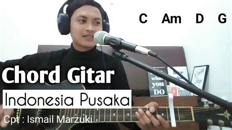 Chord Gitar Indonesia Pusaka - YouTube