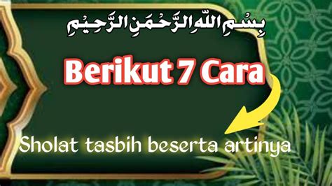 7 Cara Sholat Tasbih Lengkap dengan Bacaan Doa Setelah Sholat – Rujukan Muslim