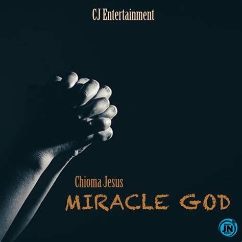 Chioma Jesus – Miracle God MP3 Download - JustNaija