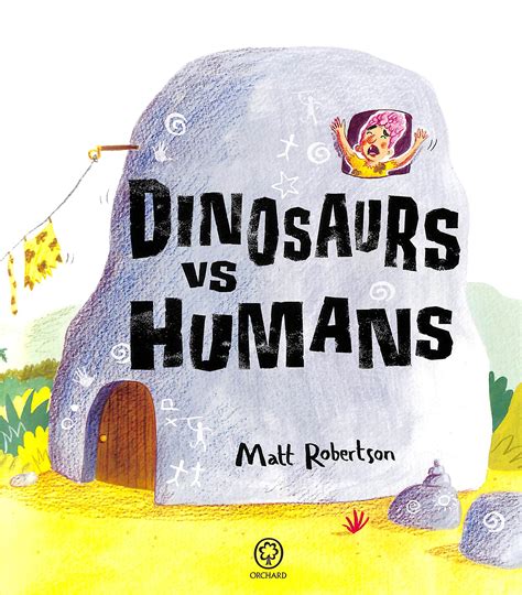 Dinosaurs vs humans by Robertson, Matt (9781408351581) | BrownsBfS