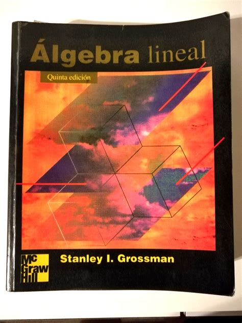 ALGEBRA LINEAL STANLEY GROSSMAN 5TA EDICION PDF