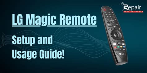 How to Set up a New LG Magic Remote