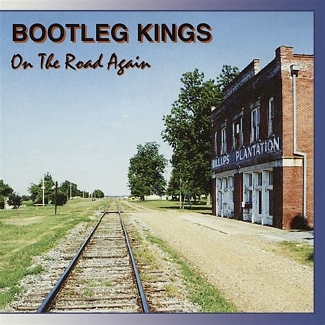 On The Road Again - Bootleg Kings mp3 buy, full tracklist