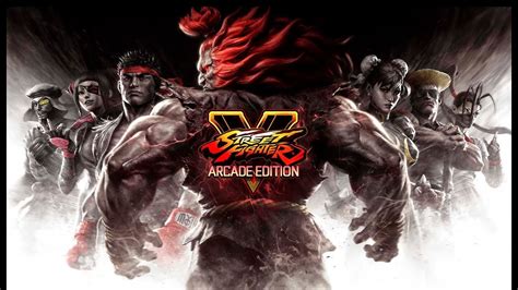 Street Fighter V: Arcade Edition - Launch Trailer - YouTube