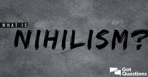 What is nihilism? | GotQuestions.org