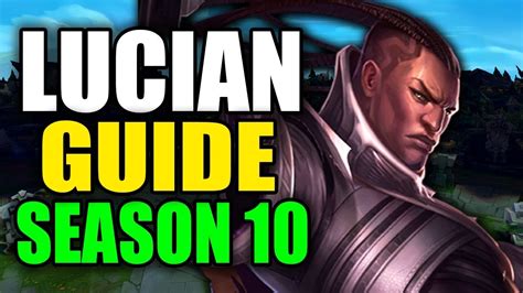 SEASON 10 LUCIAN GAMEPLAY GUIDE - (Best Lucian Build, Runes, Playstyle) - League of Legends ...