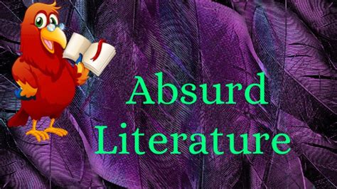 Absurd Literature - Literary Term - YouTube