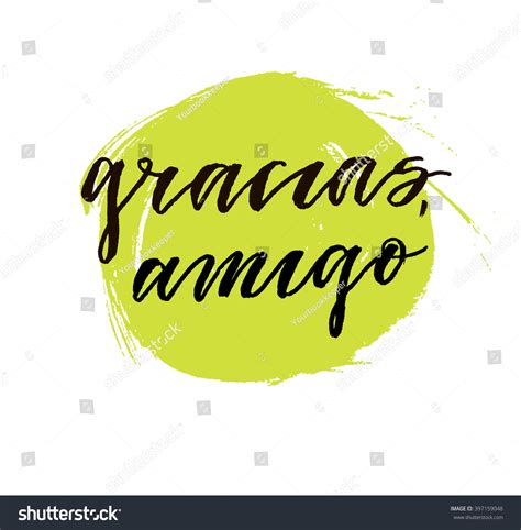 Gracias Amigo Hand Lettering Meaning Thank 库存矢量图（免版税）397159048 | Shutterstock