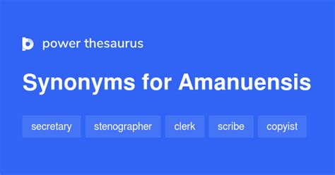 Amanuensis synonyms - 244 Words and Phrases for Amanuensis