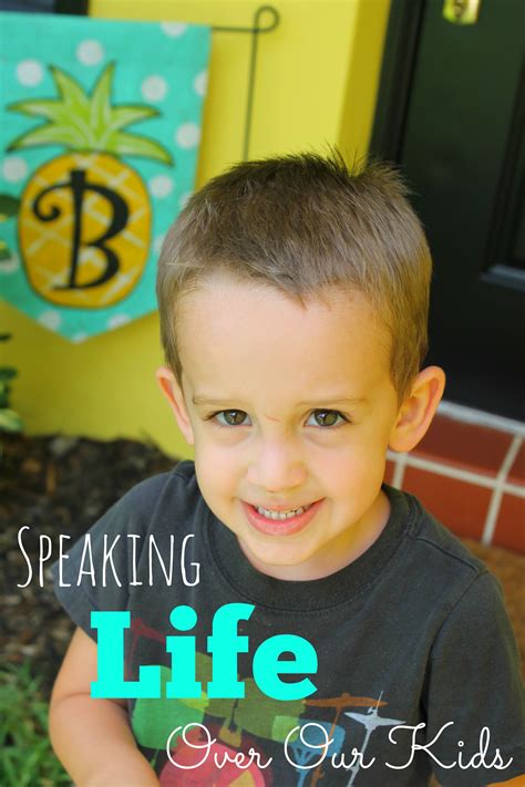 20 Little Phrases to Speak Life Over Your Kids | Family stuff | Speak ...