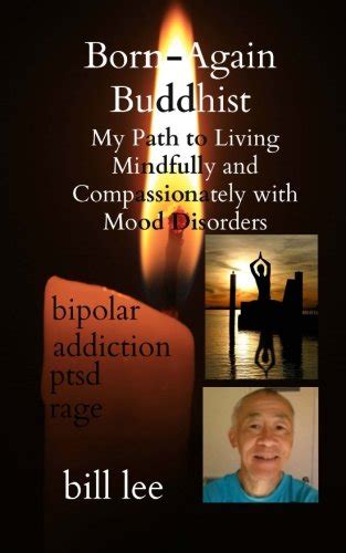 Born-Again Buddhist: My Path to Living Mindfully and Compassionately ...