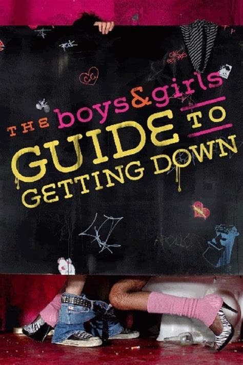 Where to stream The Boys & Girls Guide to Getting Down (2007) online ...