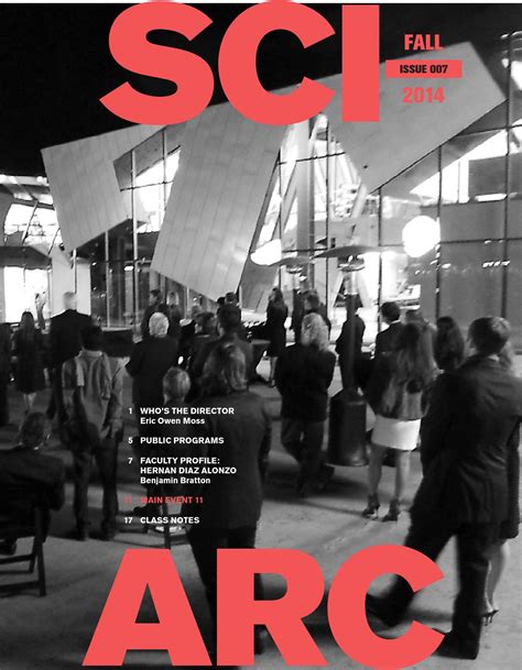 SCI-Arc Alumni Magazine 009 - Fall 2014 by SCI-Arc - Issuu