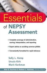 Essentials of NEPSY Assessment by Marit Korkman; Ursula Kirk; Sally L ...