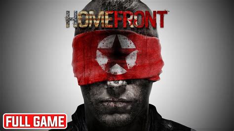 Homefront Full Game Gameplay Walkthrough - All Missions - YouTube