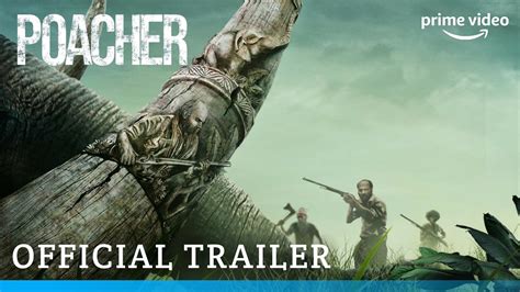 Poacher - Official Trailer | Nimisha Sajayan, Roshan Methew, Dibyendu | Amazon Prime Series ...