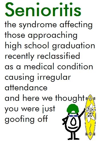 Senioritis - A Funny Graduation Poem! Free Graduation Party eCards | 123 Greetings