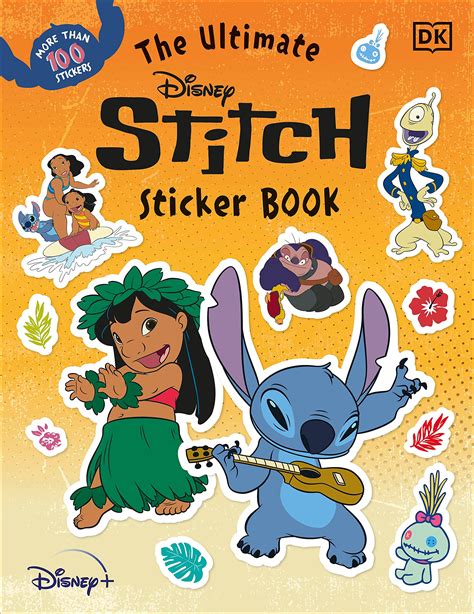 The Ultimate Disney Stitch Sticker Book by DK - Ultimate Sticker Book ...