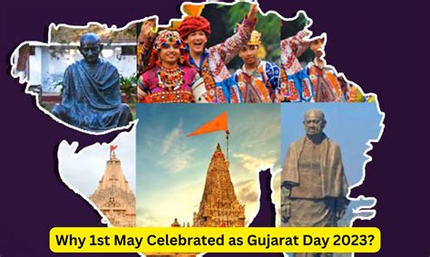 Why 1st May Celebrated as Gujarat Day 2023? History and Significance