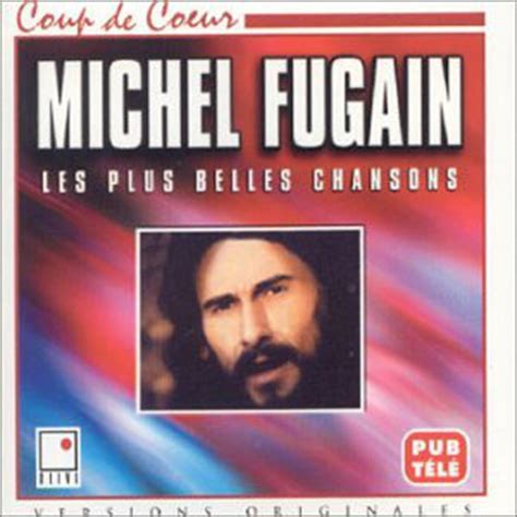 Michel Fugain - Les Plus Belles Chansons (CD, Album, Compilation) | Discogs