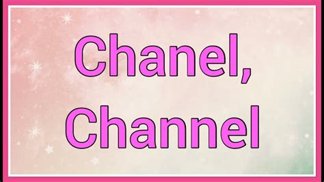 Chanel, Channel | Name Origin Meaning Variations - YouTube