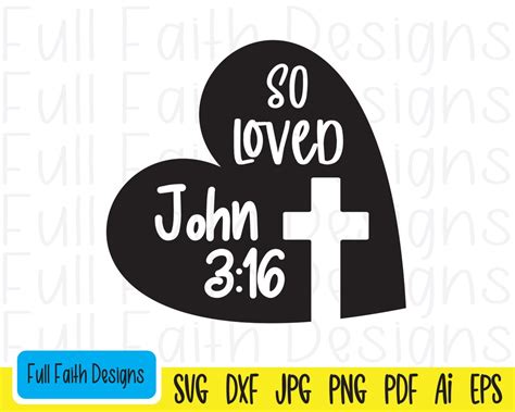 John 3:16 Svg, John 316 Svg, John 3 16 Svg, Ai, Pdf, Png, Jpg, Dxf, Eps, for God so Loved the ...