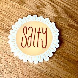 Salty Vinyl Sticker - Etsy