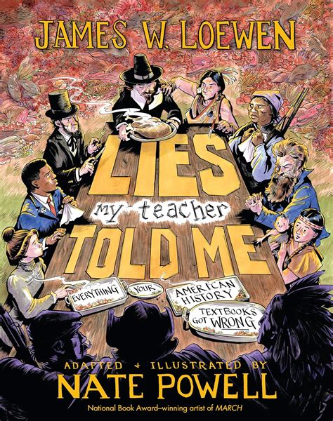 Amazon.com: Lies My Teacher Told Me: A Graphic Adaptation: 9781620977033: Loewen, James W ...