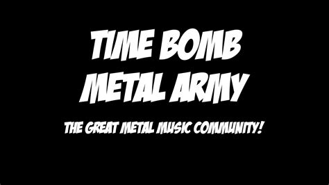 TIME BOMB METAL ARMY