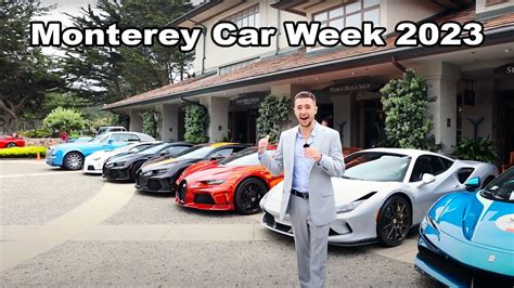 MONTEREY CAR WEEK 2023! - YouTube