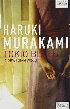 Libro Tokio Blues / Norwegian Wood De Murakami, Haruki - Buscalibre